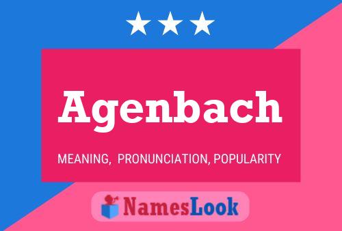 Agenbach Name Poster