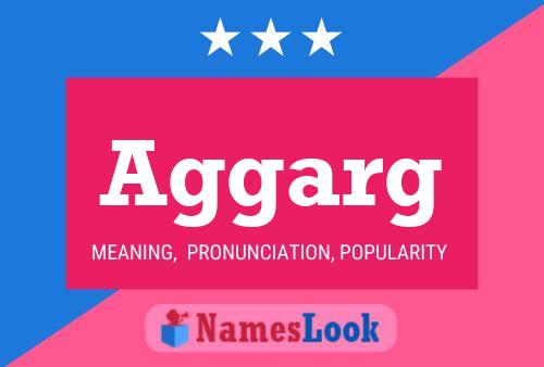 Aggarg Name Poster