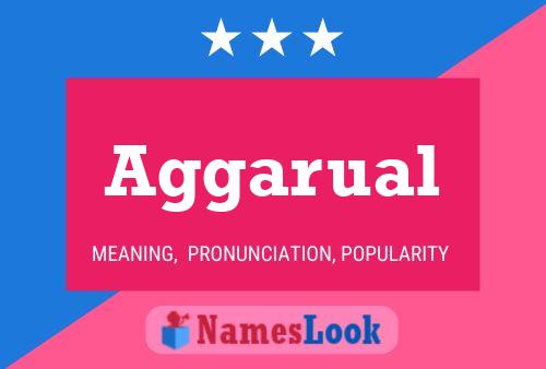 Aggarual Name Poster