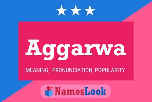 Aggarwa Name Poster