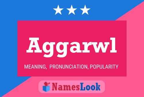 Aggarwl Name Poster