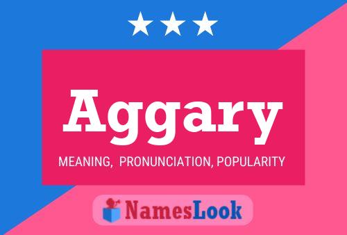 Aggary Name Poster