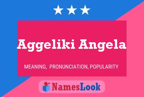 Aggeliki Angela Name Poster