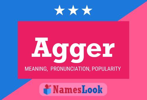 Agger Name Poster