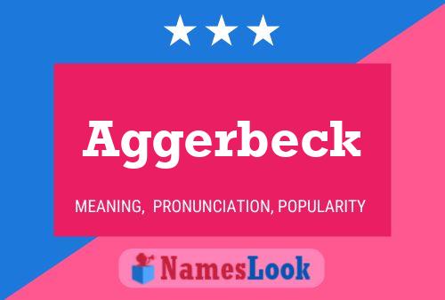 Aggerbeck Name Poster