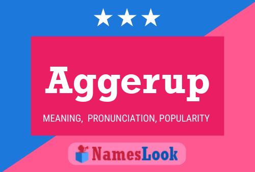 Aggerup Name Poster