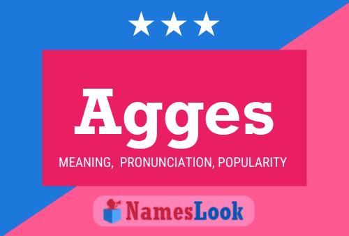 Agges Name Poster