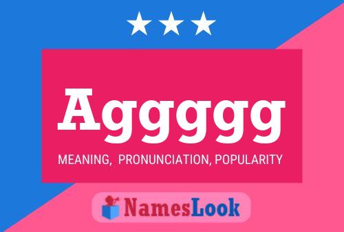 Aggggg Name Poster