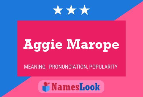 Aggie Marope Name Poster