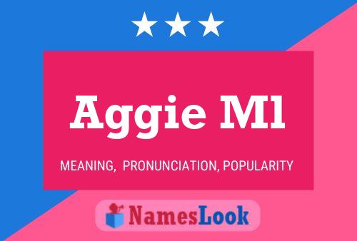 Aggie Ml Name Poster