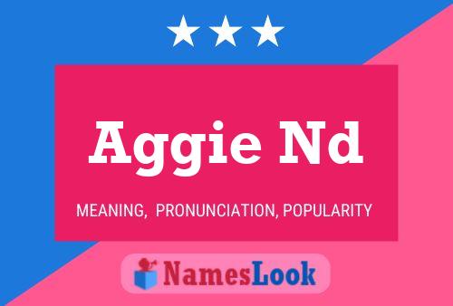 Aggie Nd Name Poster