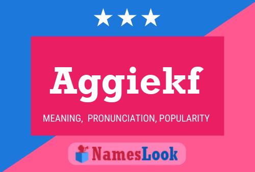 Aggiekf Name Poster