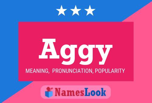 Aggy Name Poster