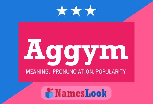 Aggym Name Poster