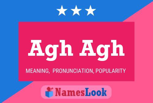 Agh Agh Name Poster