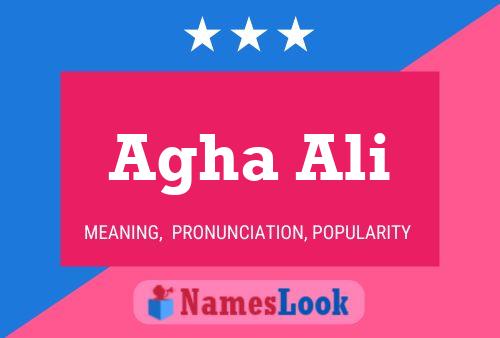 Agha Ali Name Poster