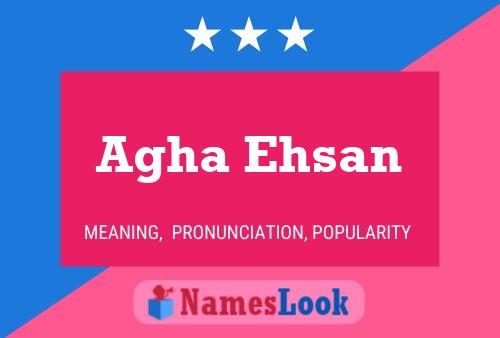 Agha Ehsan Name Poster