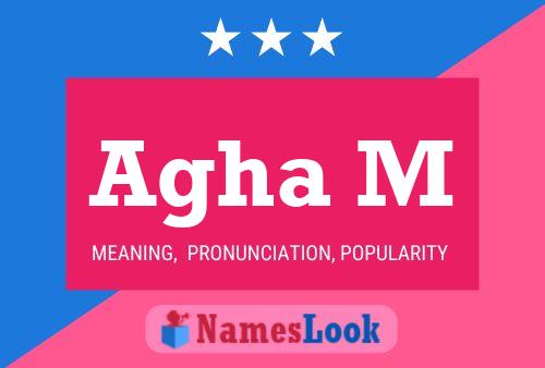 Agha M Name Poster