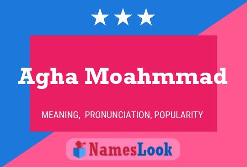 Agha Moahmmad Name Poster