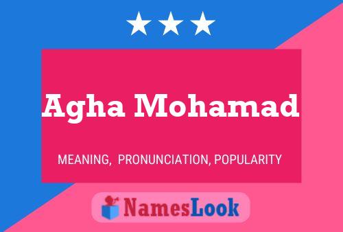 Agha Mohamad Name Poster