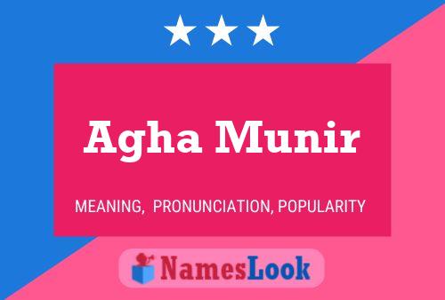 Agha Munir Name Poster