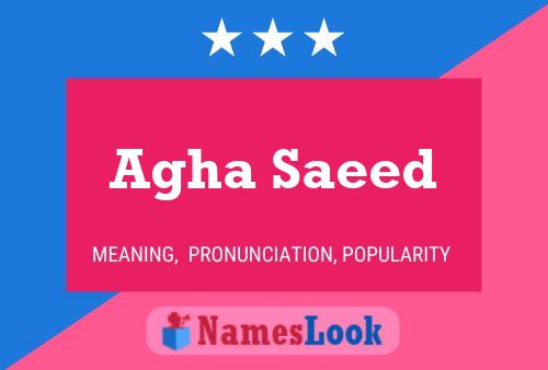 Agha Saeed Name Poster