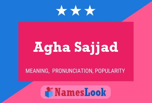 Agha Sajjad Name Poster