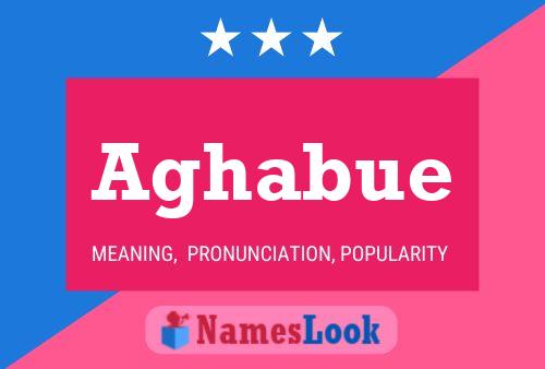 Aghabue Name Poster