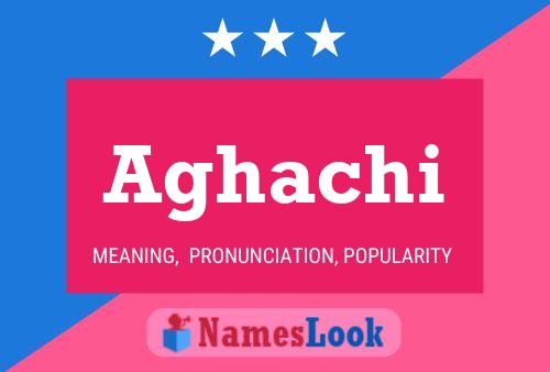 Aghachi Name Poster