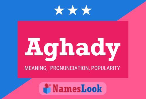 Aghady Name Poster