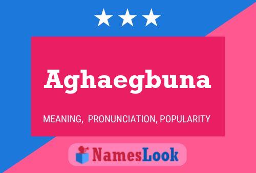 Aghaegbuna Name Poster