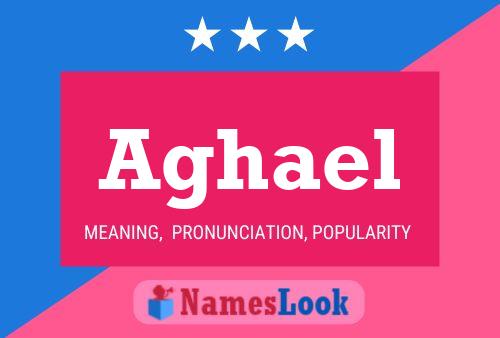 Aghael Name Poster