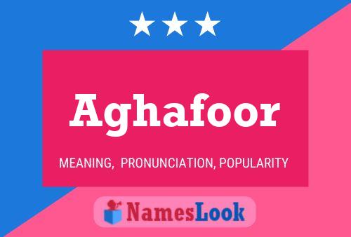 Aghafoor Name Poster