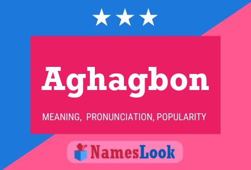 Aghagbon Name Poster