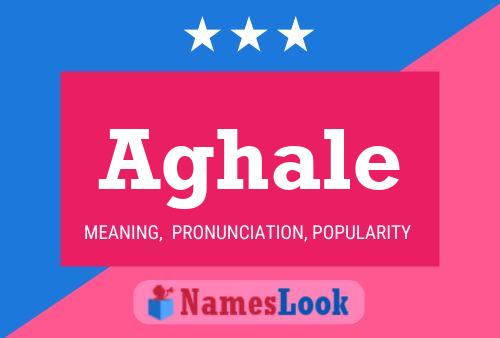 Aghale Name Poster