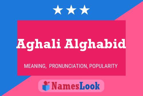 Aghali Alghabid Name Poster