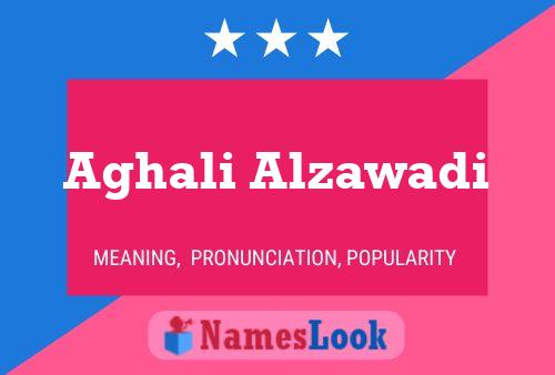 Aghali Alzawadi Name Poster