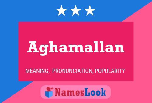 Aghamallan Name Poster