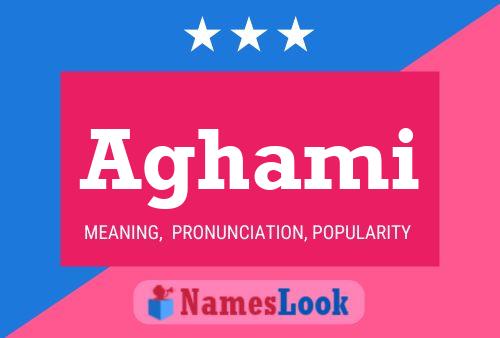 Aghami Name Poster