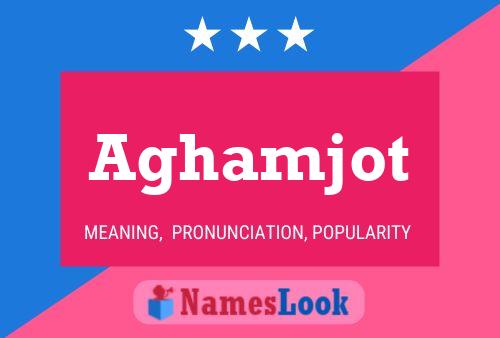 Aghamjot Name Poster