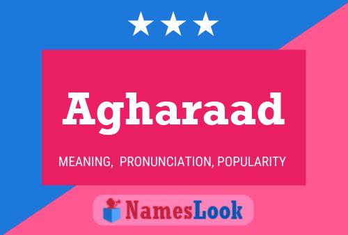 Agharaad Name Poster