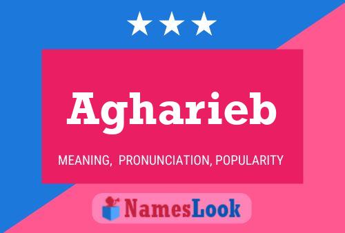 Agharieb Name Poster