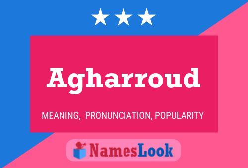 Agharroud Name Poster