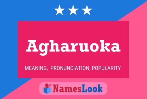 Agharuoka Name Poster