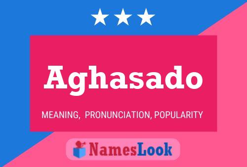 Aghasado Name Poster