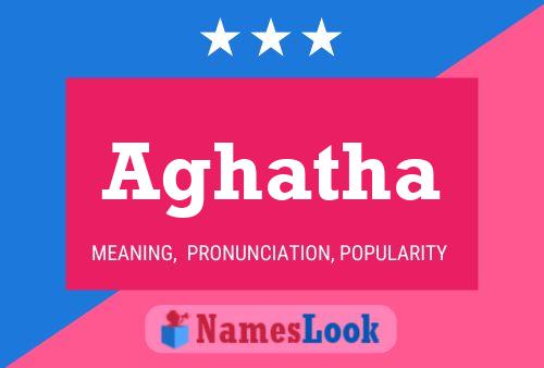 Aghatha Name Poster