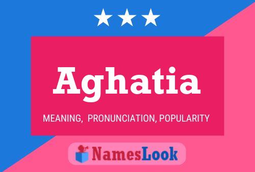 Aghatia Name Poster