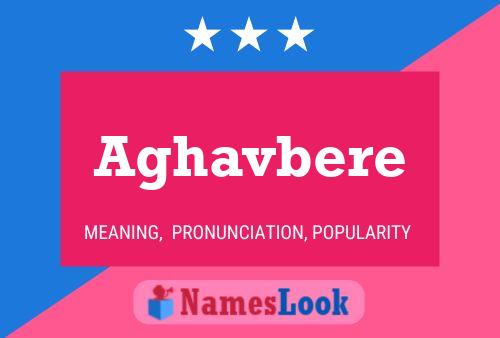 Aghavbere Name Poster