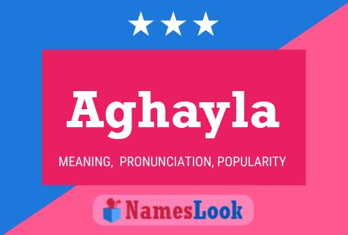 Aghayla Name Poster