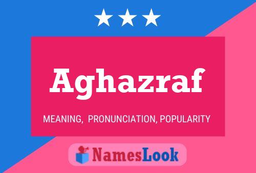 Aghazraf Name Poster